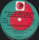 7'' - The Royal Philharmonic Orchestra And David Arnold With The Chelmsford Cathedral Choir - Christmas Carousel