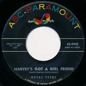 The Royal Teens - Harvey's Got A Girlfriend / Hangin' Around