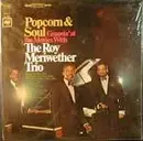 LP - The Roy Meriwether Trio - Popcorn & Soul: Groovin' At The Movies