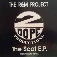 The R & M Project - The Scat E.P (Underground Bizness)