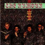 The Rumour - I Don't Want The Night To End