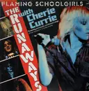 LP - The Runaways With Cherie Currie - Flaming Schoolgirls