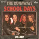 7'' - The Runaways - School Days