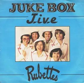 Rubettes - Juke Box Jive / When you're falling in love