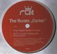 The Rurals - Corker