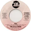 7'' - The S.O.S. Band - You / There Is No Limit