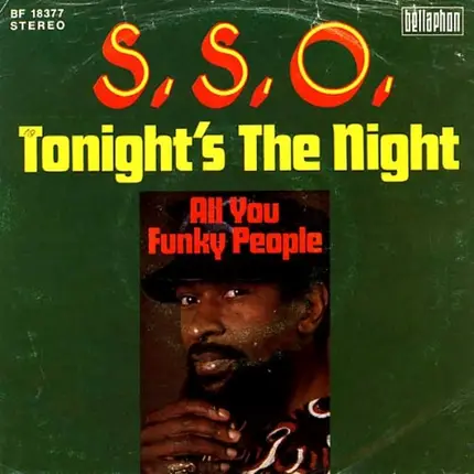 The S.S.O. Orchestra - Tonight's The Night / All You Funky People