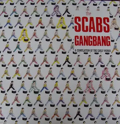 The Scabs - Gangbang - A Compilation Of Early Works