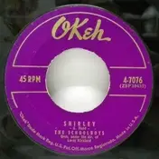 The Schoolboys - Shirley / Please Say You Want Me