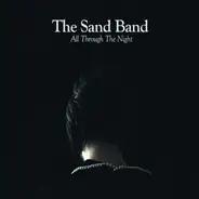 The Sand Band - All Through the Night