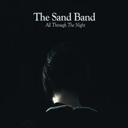 The Sand Band - All Through the Night
