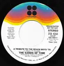 7'' - The Sands Of Time - A Tribute To The Beach Boys '76
