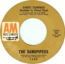 7'' - The Sandpipers - Santo Domingo / Beyond The Valley Of The Dolls