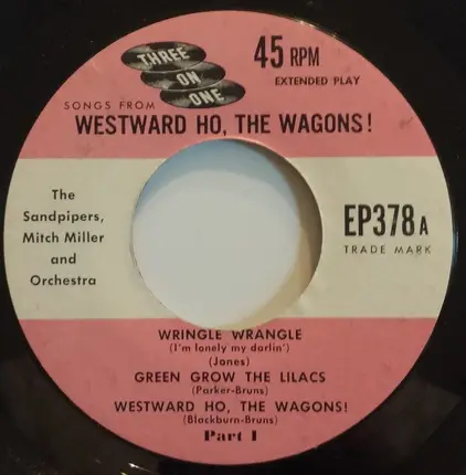 The Sandpipers , Mitch Miller & His Orchestra - Songs From Westward Ho, The Wagons!