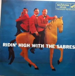 The Sabres - Ridin' High With The Sabres
