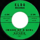 7'' - The Safaris With The Phantom's Band - Image Of A Girl