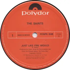 The Saints - Just Like Fire Would