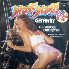 The Salsoul Orchestra - Short Shorts / Getaway