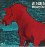 The Savage Rose - Wild Child