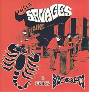 The Savages - Live & Black Scorpio