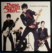 These Animal Men - Accident & Emergency