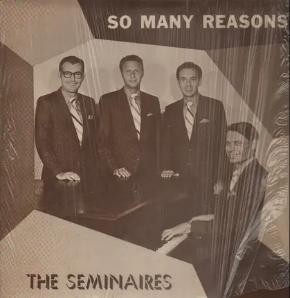 The Seminaires - So Many Reasons