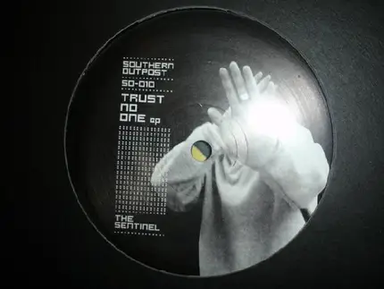 SENTINEL - TRUST NO ONE EP