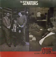 The Senators - Welcome to our world