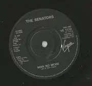 7'' - The Senators - Man No More