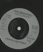 7'' - The Senators - Ordinary Heartbreak