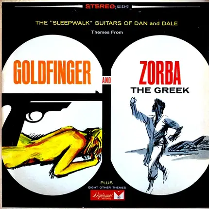 The Sensational Guitars Of Dan & Dale - Themes From Goldfinger And Zorba The Greek