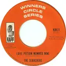 7'' - The Searchers - Love Potion Number Nine / Hi-Heel Sneakers