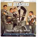 CD - The Searchers - Sweets For My Sweet