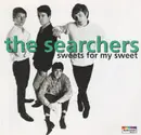 CD - The Searchers - Sweets For My Sweet