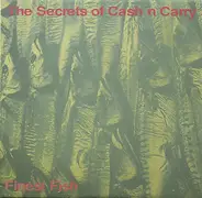 The Secrets Of Cash 'n' Carry - Finest Fish