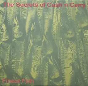 The Secrets Of Cash 'n' Carry - Finest Fish