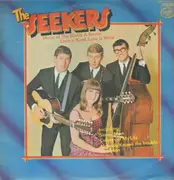 LP - The Seekers - Music Of The World A Turnin' - Love Is Kind Love Is Wine