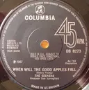 7'' - The Seekers - When Will The Good Apples Fall
