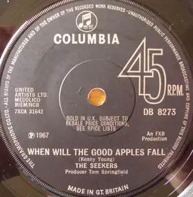 The Seekers - When The Good Apples Fall
