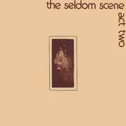 LP - The Seldom Scene - Act Two