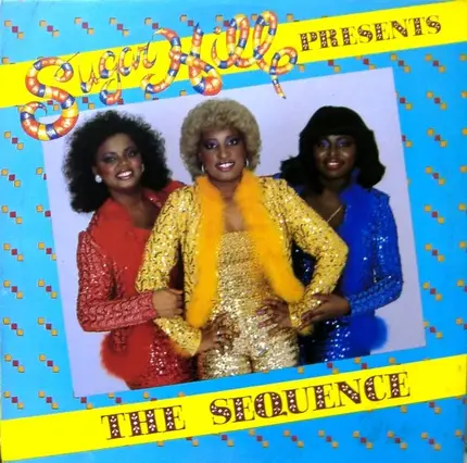 The Sequence - Sugar Hill Presents The Sequence