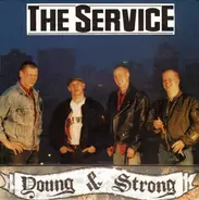 The Service - Young & Strong