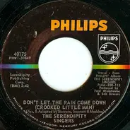 The Serendipity Singers - Don't Let The Rain Come Down (Crooked Little Man)