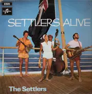 The Settlers - Settlers Alive