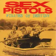 The Sex Pistols - Pirates Of Destiny