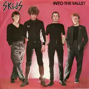 7'' - The Skids - Into The Valley