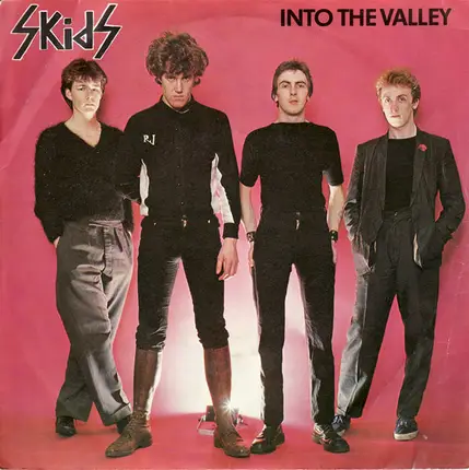 The Skids - Into The Valley