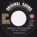 7'' - The Skyliners - Pennies From Heaven