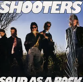 The Shooters - Solid As A Rock