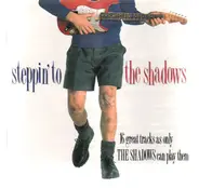 The Shadows - Steppin to